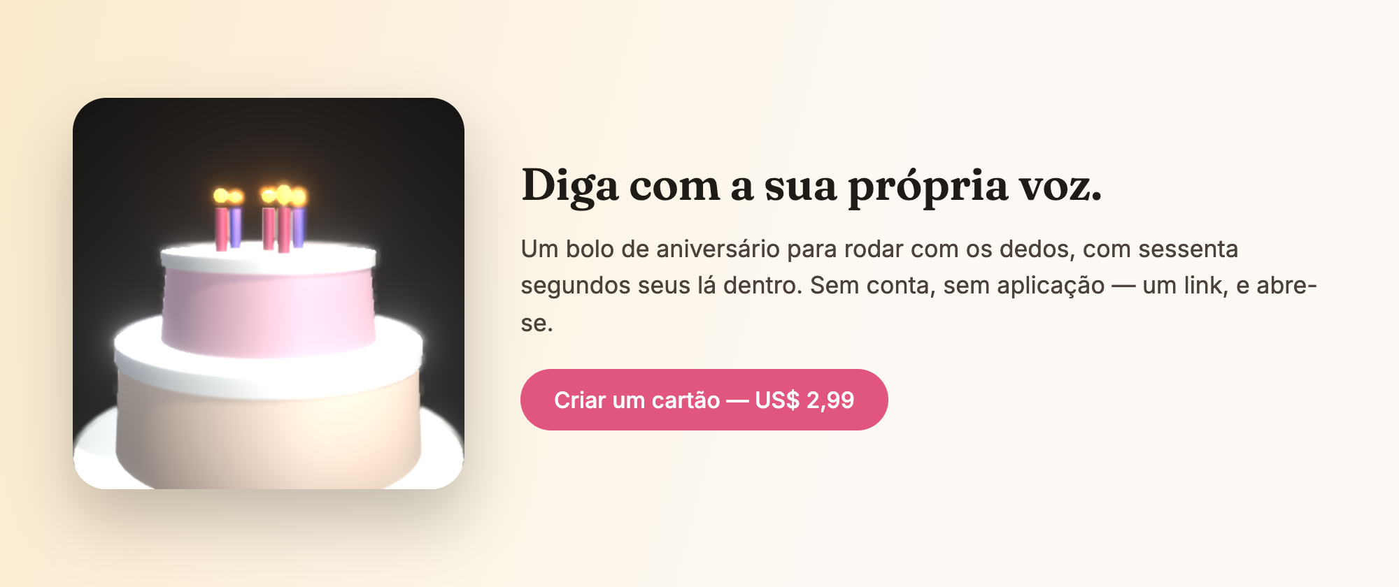 Diga com a sua própria voz.