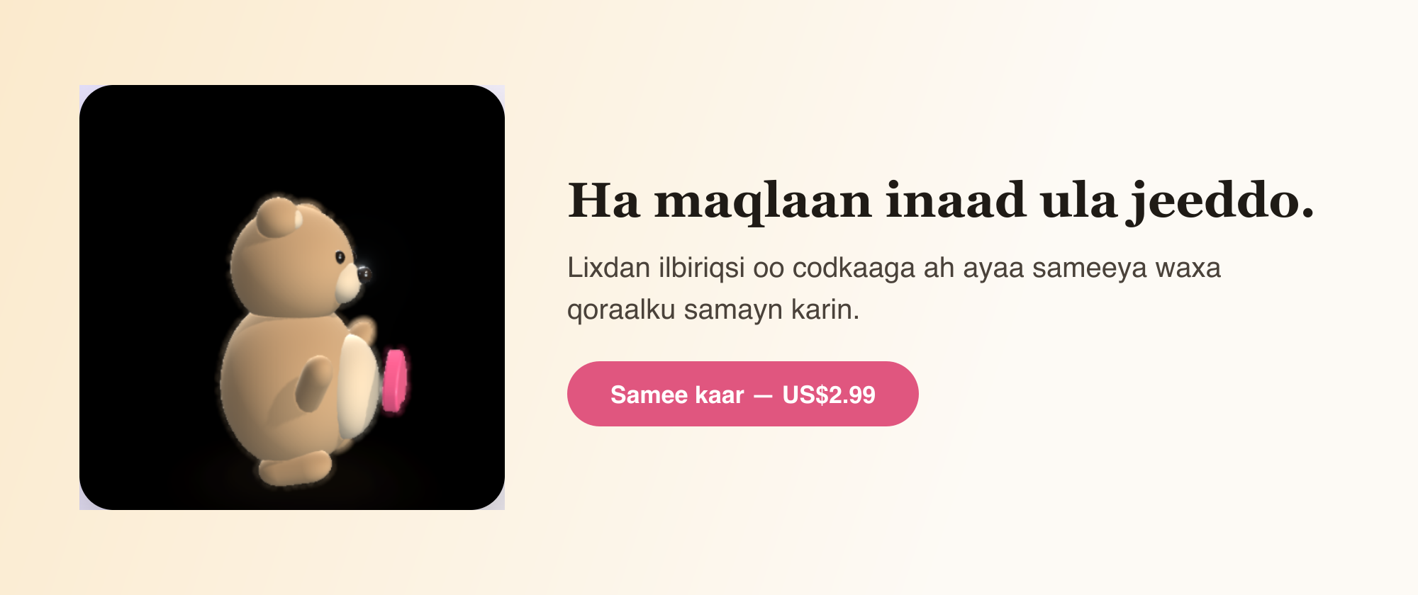 Ha maqlaan inaad ula jeeddo.